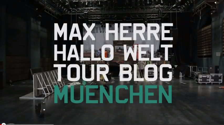 Max Herre – „Hallo Welt!“ Tour Blog 1 in München (Video)