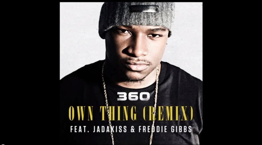 360 feat. Freddie Gibbs & Jadakiss – „Own Thing Remix“ (Audio)
