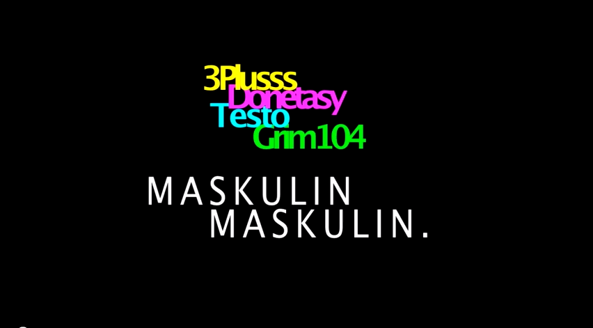 3Plusss feat. Donetasy & Zugezogen Maskulin – „Maskulin Maskulin“ (Video)