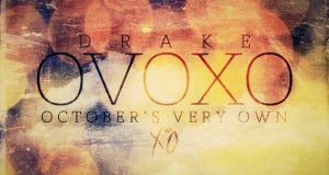 Drake – „OVOXO“- Mixtape (Free-Download)