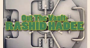 Rashid Hadee – „Out The Vault“- Album (Audio + Free-Download)