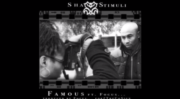 Sha Stimuli feat. Focus - 'Famous' (Audio)