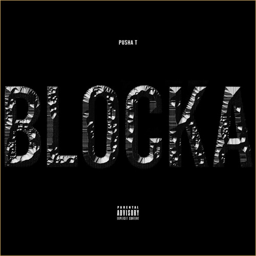 Pusha T feat. Popcaan & Travi$ Scott – „Blocka“ (Audio)