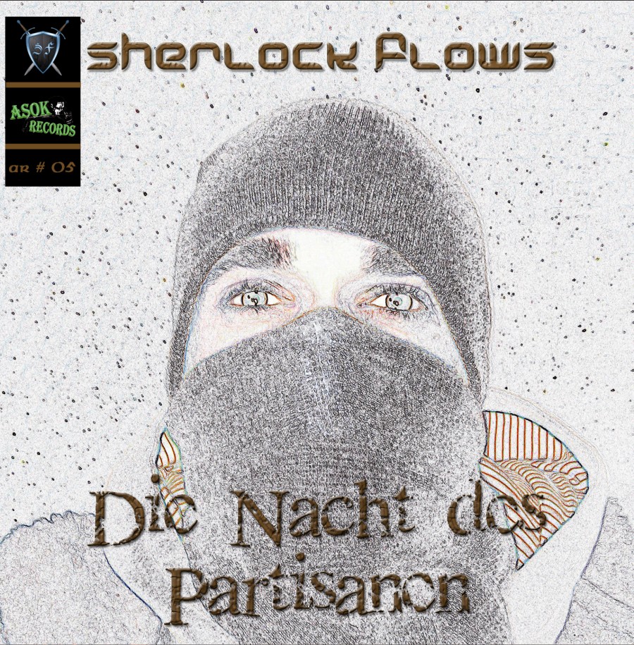 Sherlock Flows – „Die Nacht des Partisanen“-Album | 21.06.2013